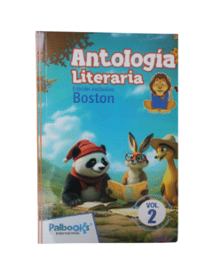 ANTOLOGIA LITERARIA EDICION EXCLUSIVA BOSTON-PALBOOKS VOL. 2