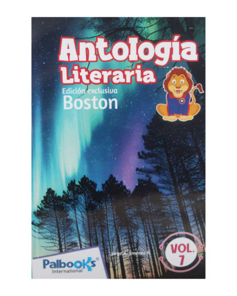 ANTOLOGIA LITERARIA EDICION EXCLUSIVA BOSTON VOL. 7 -  PALBOOKS