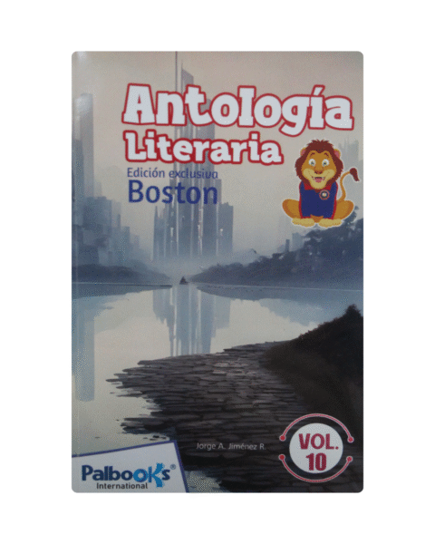 ANTOLOGIA LITERARIA EDICION EXCLUSIVA BOSTON VOL. 10 -  PALBOOKS