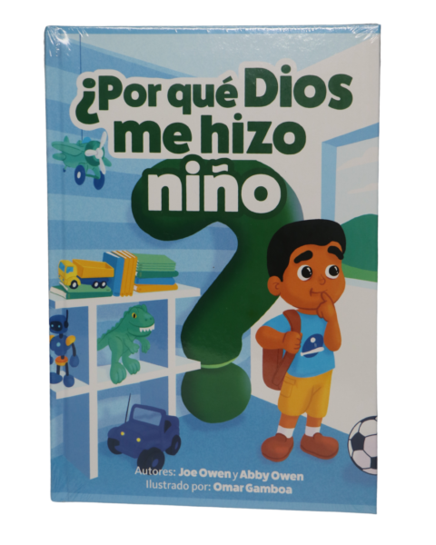 ¿PORQUE DIOS ME HIZO NIÑO?